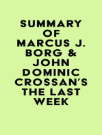 Summary of Marcus J. Borg & John Dominic Crossan's The Last Week