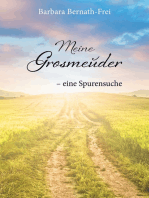 Meine Grosmeuder - eine Spurensuche