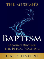 The Messiah’s Baptism: Moving Beyond the Ritual Washing