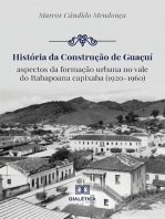 História da construção de Guaçuí: aspectos da formação urbana no vale do Itabapoana capixaba (1920-1960)