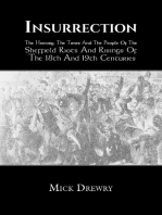 Insurrection: The History, The Times And The People Of The Sheffield Riots And Risings Of The 18th And 19th Centuries