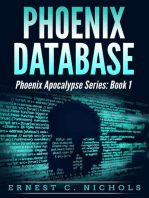 Phoenix Database: Phoenix Apocalypse Series, #1