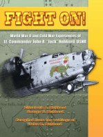 Fight On! World War II and Cold War Experiences of Lt. Commander John R. "Jack" Hubbard, USNR