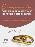 O casamento como forma de constituição da família e base do Estado: um estudo comparado entre a valoração do instituto do casamento nas legislações de Portugal e do Brasil