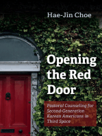 Opening the Red Door: Pastoral Counseling for Second-Generation Korean Americans in Third Space