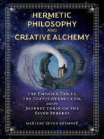 Hermetic Philosophy and Creative Alchemy: The Emerald Tablet, the Corpus Hermeticum, and the Journey through the Seven Spheres