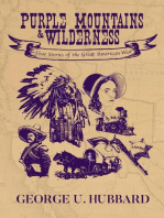 Purple Mountains & Wilderness: True Stories of the Great American West