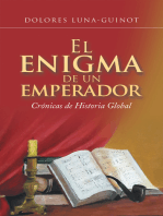 El Enigma De Un Emperador: Crónicas De Historia Global