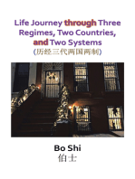 Life Journey Through Three Regimes, Two Countries and Two Systems