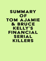 Summary of Tom Ajamie & Bruce Kelly's Financial Serial Killers