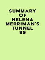 Summary of Helena Merriman's Tunnel 29