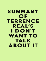 Summary of Terrence Real's I Don't Want to Talk About It