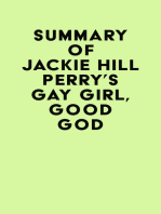 Summary of Jackie Hill Perry's Gay Girl, Good God