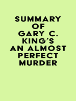 Summary of Gary C. King's An Almost Perfect Murder