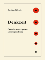 Denkzeit: Gedanken zur eigenen Lebensgestaltung