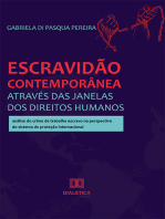 Escravidão contemporânea através das janelas dos Direitos Humanos: análise do crime de trabalho escravo na perspectiva do sistema de proteção internacional