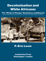 Decolonization and White Africans: The “Winds of Change,” Resistance, and Beyond