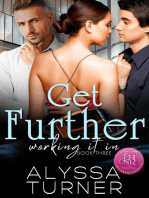 Get Further: Working It In, #3