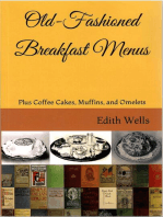 Old-Fashioned Breakfast Menus plus Coffee Cakes, Muffins, and Omelets
