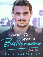 How To Wed A Billionaire (Book Two): How To Wed A Billionaire, #2