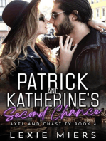Patrick and Katherine's Second Chance: Axel and Chastity, #4