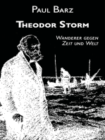 Theodor Storm: Wanderer gegen Zeit und Welt
