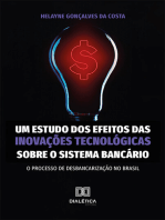 Um estudo dos efeitos das inovações tecnológicas sobre o sistema bancário: o processo de desbancarização no Brasil