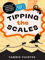Tipping the Scales: A Circus of Unusual Creatures Mystery: The Circus of Unusual Creatures, #2