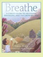 Breathe: A Child's Guide to Ascension, Pentecost, and the Growing Time — Part of the "Circle of Wonder" Series