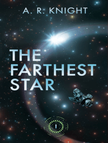 The Farthest Star by A.R. Knight - Ebook