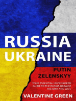 RUSSIA UKRAINE, PUTIN ZELENSKYY: Your Essential Uncensored Guide to the Russia Ukraine history and war.