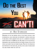 Do the Best You Can't!