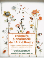 L'armoire à pharmacie de l'Abbé Kneipp: Plantes, tisanes, teintures, huiles et poudres du jardin du Bon Dieu