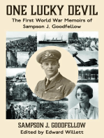 One Lucky Devil: The First World War Memoirs of Sampson J. Goodfellow