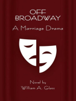 Off Broadway: A Marriage Drama