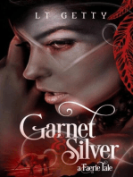 Garnet and Silver: A Faerie Tale