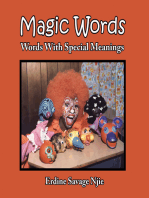 Magic Words: Words with Special Meanings