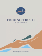 Finding Truth in Life and Love: One Man's Journey