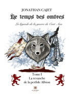 Le temps des ombres : La légende de la guerre de Cent Ans - Tome 1: La revanche de la perfide Albion