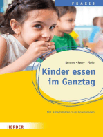 Kinder essen im Ganztag: Wissen, Praxis und Projekte für Schulkinder. Qualität in Hort, Schulkindbetreuung und Ganztagsschule