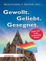 Gewollt. Geliebt. Gesegnet.: Queer-Sein in der katholischen Kirche