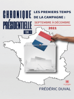 Chronique présidentielle - Tome 1: Les premiers temps de la campagne : septembre à décembre 2021