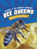 Bee Queens: Rulers of the Hive