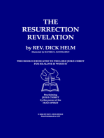 The Resurrection Revelation: A commentary on the crucifixion and resurrection of Jesus Christ