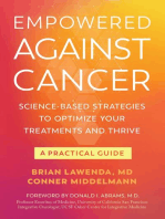 Empowered Against Cancer: Science-Based Strategies To Optimize Your Treatments and Thrive - A Practical Guide