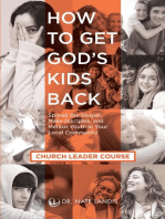 How to Get God's Kids Back (Church Leader Course)