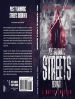 Post Traumatic Streets Disorder