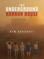 The Underground Horror House