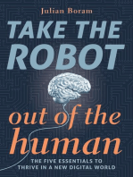 Take The Robot Out of The Human