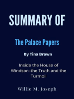 Summary of The Palace Papers By Tina Brown Inside the House of Windsor--the Truth and the Turmoil